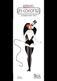 Les Enquêtes de Simon - Tome 2 - Les Cocottes - Annabel - E-Book