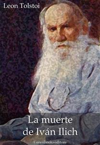La muerte de Iván Ilich - léon tolstoï - E-Book