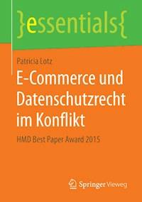 E-Commerce und Datenschutzrecht im Konflikt - Patricia Lotz - E-Book
