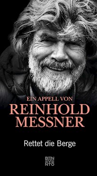 Rettet die Berge - Reinhold Messner - E-Book