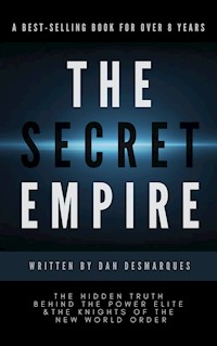 The Secret Empire - Dan Desmarques - kostenlos E-Book