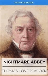 Nightmare Abbey (Dream Classics) - Dream Classics - E-Book