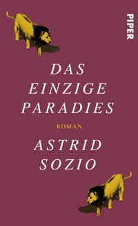 Das einzige Paradies - Astrid Sozio - E-Book