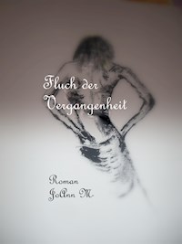 Fluch der Vergangenheit - Joann M. - E-Book