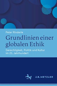 Grundlinien einer globalen Ethik - Peter Rinderle - E-Book