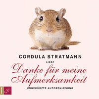 Danke für meine Aufmerksamkeit - Cordula Stratmann - Hörbuch