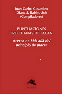 Puntuaciones freudianas de Lacan - Juan Carlos Cosentino - E-Book