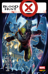 BLOOD HUNT SONDERBAND - X-MEN - Steve Foxe - E-Book