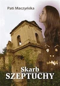 Skarb Szeptuchy - Pati Maczyńska - E-Book