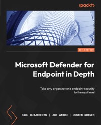 Microsoft Defender for Endpoint in Depth - Paul Huijbregts - E-Book