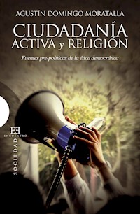 Ciudadanía activa y religión - Agustín Domingo Moratalla - E-Book