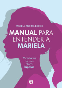 Manual para entender a Mariela - Mariela Andrea Borgo - E-Book