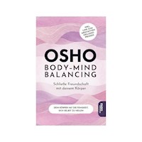 Body-Mind Balancing - Osho - E-Book