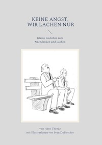 Keine Angst wir lachen nur - Hans Theede - E-Book