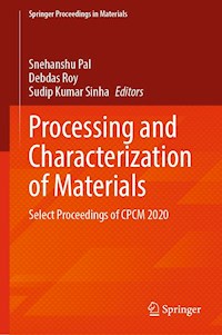 Processing and Characterization of Materials -  - E-Book