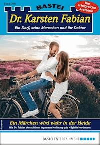 Dr. Karsten Fabian 200 - Arztroman - Sybille Nordmann - E-Book