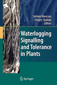 Waterlogging Signalling and Tolerance in Plants - - E-Book