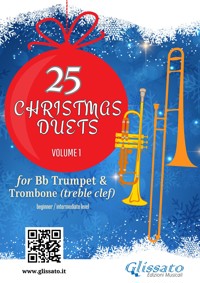 25 Christmas Duets for Bb Trumpet and Trombone (Treble Clef) – Volume 1 - Wolfgang Amadeus Mozart - E-Book