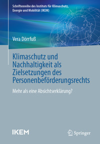 Klimaschutz und Nachhaltigkeit als Zielsetzungen des Personenbeförderungsrechts - Vera Dörrfuß - E-Book