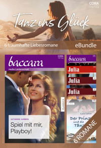 Tanz ins Glück - 6 traumhafte Liebesromane - Katherine Garbera - E-Book