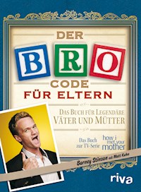 Der Bro Code für Eltern - Matt Kuhn - E-Book + Hörbuch