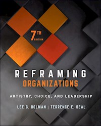 Reframing Organizations - Lee G. Bolman - E-Book