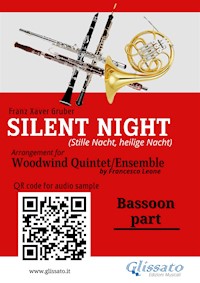 Bassoon part of "Silent Night" for Woodwind Quintet/Ensemble - Franz Xaver Gruber - E-Book