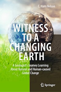 Witness To A Changing Earth - C. Hans Nelson - E-Book