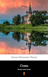 Степь (Step'. The Steppe) - Антон Павлович Чехов - E-Book