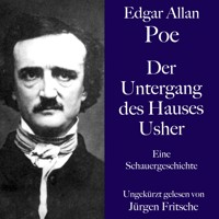 Edgar Allan Poe: Der Untergang des Hauses Usher - Edgar Allan Poe - Hörbuch