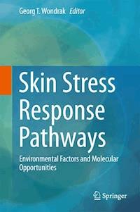 Skin Stress Response Pathways -  - E-Book