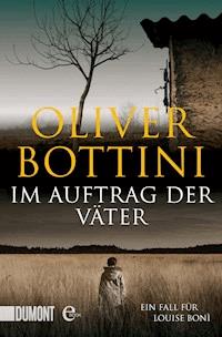Im Auftrag der Väter - Oliver Bottini - E-Book