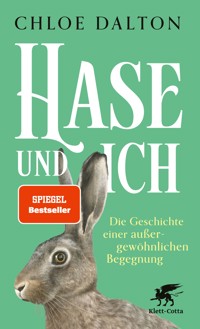 Hase und ich - Chloe Dalton - E-Book