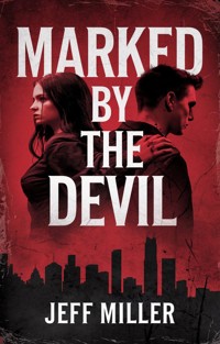 Marked By The Devil - Jeff Miller - E-Book
