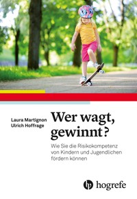 Wer wagt, gewinnt? - Laura Martignon - E-Book