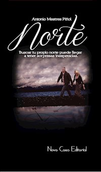 Norte - Antonio Mestres Piñol - E-Book