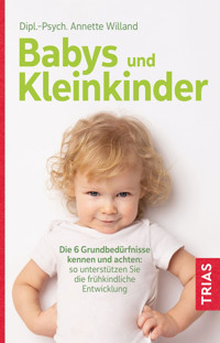 Babys und Kleinkinder - Annette Willand - E-Book