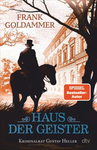 Haus der Geister - Frank Goldammer - E-Book