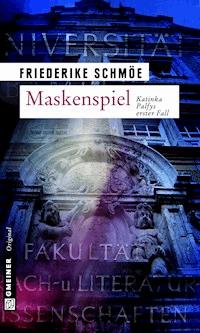 Maskenspiel - Friederike Schmöe - E-Book