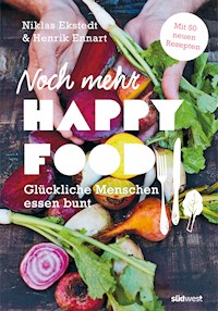 Noch mehr Happy Food - Henrik Ennart - E-Book