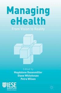 Managing eHealth -  - E-Book