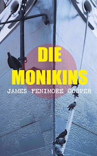 Die Monikins - James Fenimore Cooper - E-Book