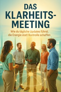 Das Klarheits-Meeting - Michael Freund - E-Book