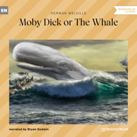Moby Dick or The Whale (Unabridged) - Herman Melville. - Hörbuch