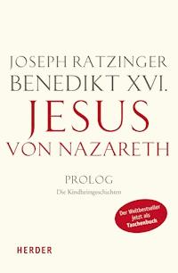 Jesus von Nazareth - Joseph Ratzinger - E-Book