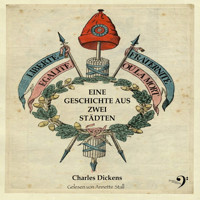 Eine Geschichte aus zwei Städten - Charles Dickens. - Hörbuch