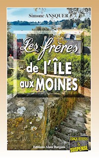 Les frères de l'île aux Moines - Simone Ansquer - E-Book