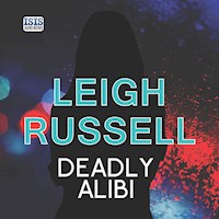 Deadly Alibi - Leigh Russell - Hörbuch