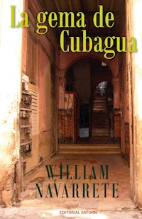 La gema de Cubagua - Navarrte William - E-Book