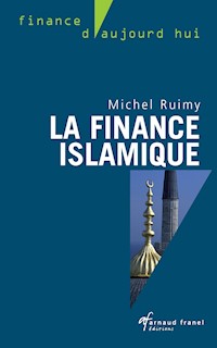 La finance islamique - Michel Ruimy - E-Book